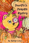 Book cover for Bearific's(R) Pumpkin Mystery