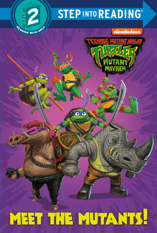 Book cover for Meet the Mutants! (Teenage Mutant Ninja Turtles: Mutant Mayhem)