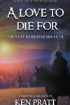 Book cover for A Love to Die For