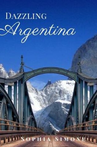Cover of Dazzling Argentina