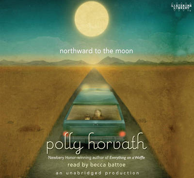 Book cover for Northward to the Moon(lib)(CD)