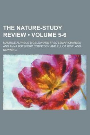 Cover of The Nature-Study Review (Volume 5-6)