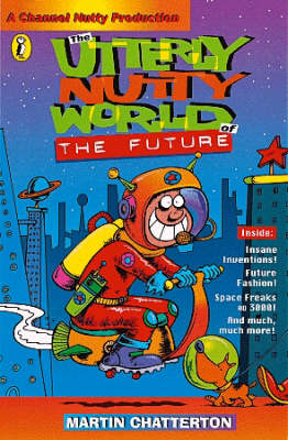 Book cover for The Utterly Nutty World of the Future