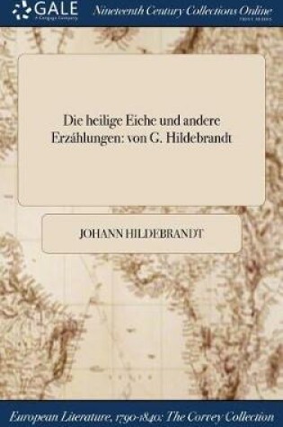 Cover of Die Heilige Eiche Und Andere Erzahlungen