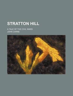 Book cover for Stratton Hill Volume 2; A Tale of the Civil Wars