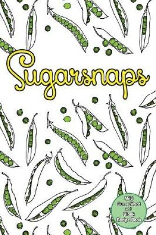 Cover of Sugarsnaps