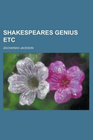 Cover of Shakespeares Genius Etc