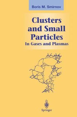 Cover of Clusters and Small Particles