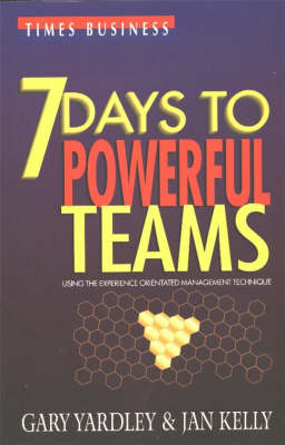 Book cover for 7 Days to Powerful Teams