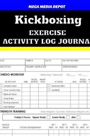 Cover of Kickboxing Exercise Activity Log Journal