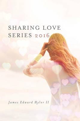 Cover of Sharing Love Series 2016