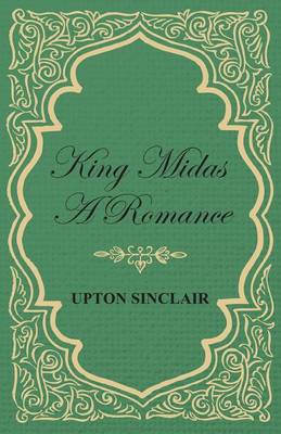 Book cover for King Midas; A Romance; Illustrations By Charles M. Relyea