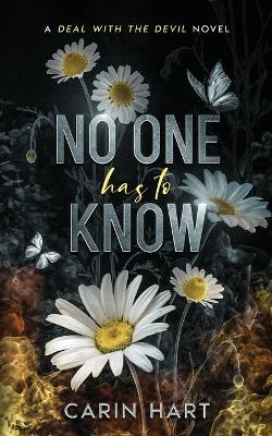 Book cover for No One Has To Know