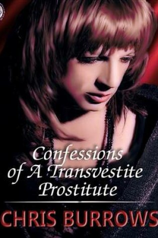 Cover of Confessions of a Transvestite Prostitute