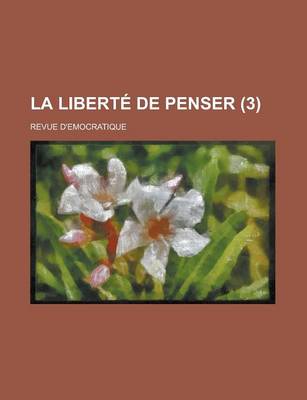 Book cover for La Liberte de Penser (3)