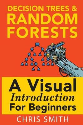 Book cover for Decision Trees and Random Forests