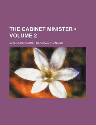 Book cover for The Cabinet Minister (Volume 2)