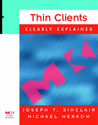 Cover of Thin Clients Clearly Explained