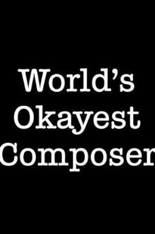 Cover of World's Okayest Composer