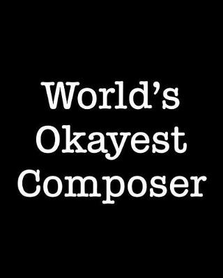 Book cover for World's Okayest Composer