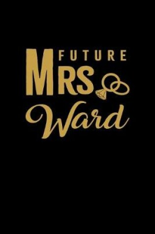 Cover of Future Mrs. Ward