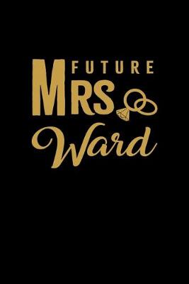 Book cover for Future Mrs. Ward