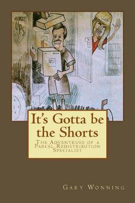 Book cover for It's Gotta Be the Shorts