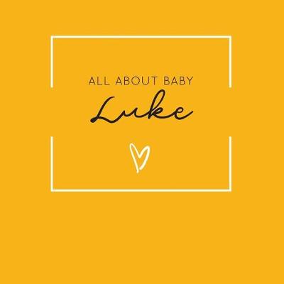 Book cover for All About Baby Luke