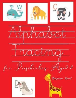 Book cover for Alphabet Tracing for Preschooler, age 3-5 Beginner Level