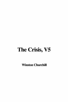 Book cover for The Crisis, V5