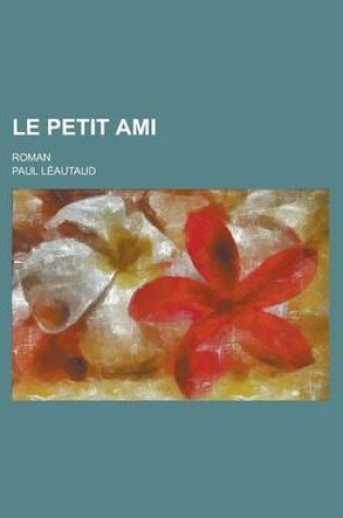 Cover of Le Petit Ami; Roman