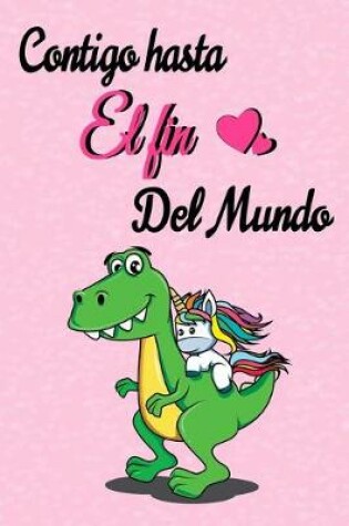 Cover of contigo hasta el fin del mundo