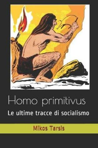 Cover of Homo primitivus