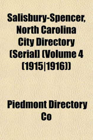 Cover of Salisbury-Spencer, North Carolina City Directory (Serial] (Volume 4 (1915-1916))