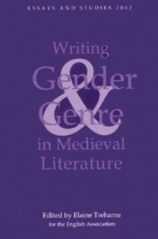 Cover of Writing Gender and Genre in Medieval Literature