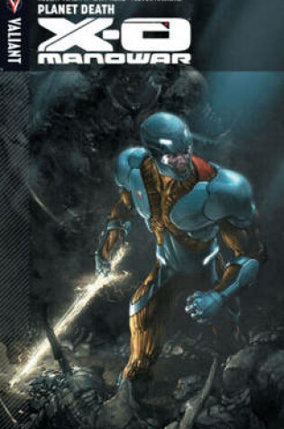 Cover of X-O Manowar Volume 3