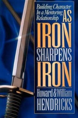 Cover of As Iron Sharpens Iron