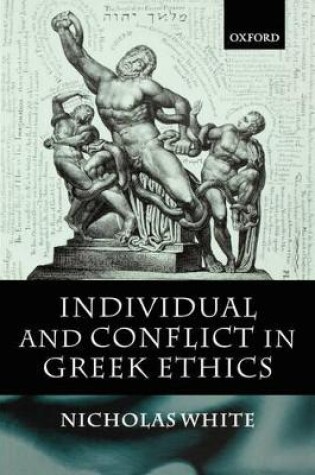 Cover of Individual and Conflict in Greek Ethics
