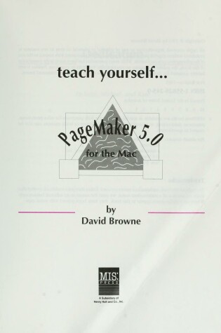 Cover of Teach Yourself Pagemaker 5.0 for the MAC