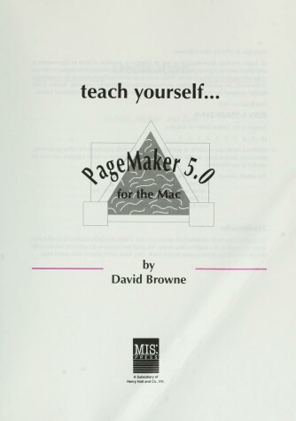 Book cover for Teach Yourself Pagemaker 5.0 for the MAC