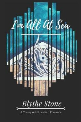 Cover of I'm All at Sea