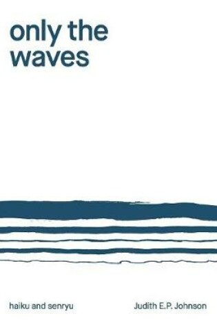 Cover of Only the Waves