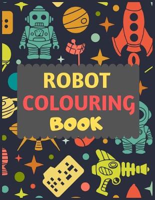 Book cover for Robot Colouring Book