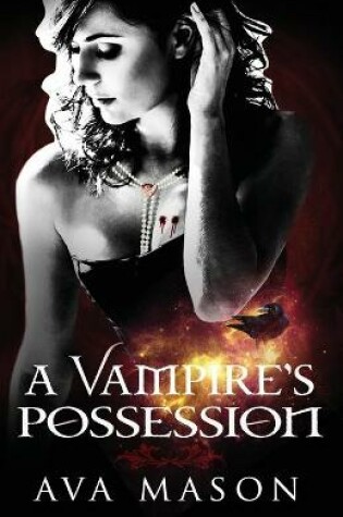Cover of A Vampire's Possession