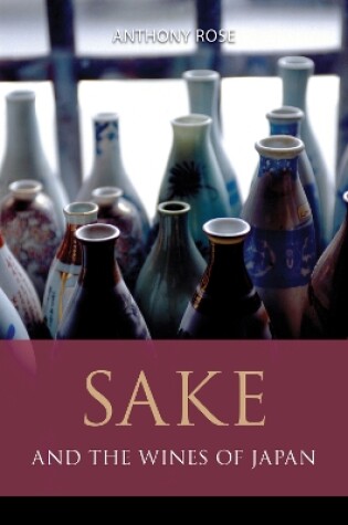 Cover of Sake and the wines of Japan