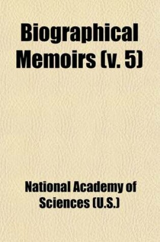 Cover of Biographical Memoirs (Volume 5)