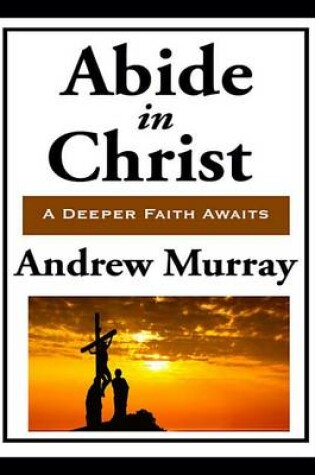 Cover of Abide in Christ (with Linked Toc)