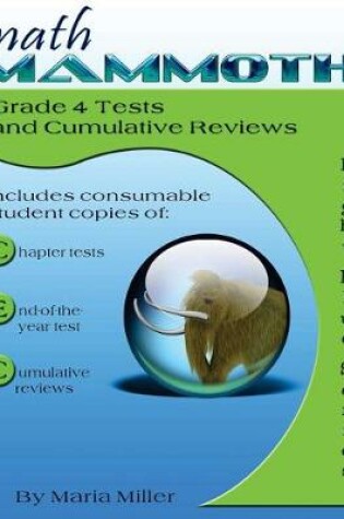 Cover of Math Mammoth Grade 4 Tests and Cumulative Reviews
