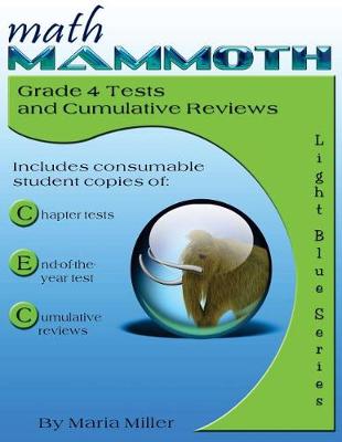 Book cover for Math Mammoth Grade 4 Tests and Cumulative Reviews