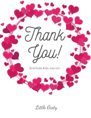 Book cover for Thank You! Gratitude Jorunal Kids